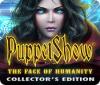 PuppetShow: Le Visage de l'Humanité Édition Collector game