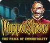 PuppetShow: Le Prix de l'Immortalité Edition Collector game
