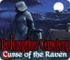 Redemption Cemetery: La Malédiction du Corbeau game