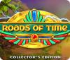 Roads of Time Édition Collector game