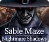 Sable Maze: Ombres et Cauchemars game