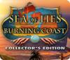 Sea of Lies: Des Flammes sur la Côte Edition Collector game