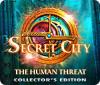 Secret City: La Menace Humaine Édition Collector game