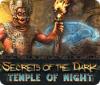 Secrets of the Dark: Le Démon des Ombres game