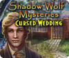 Shadow Wolf Mysteries: Le Mariage Maudit game