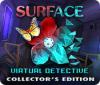 Surface: Détective Virtuel Édition Collector game
