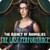 The Agency of Anomalies: L'Ultime Représentation game