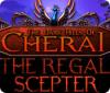 The Dark Hills of Cherai: Le Sceptre Royal game