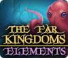 The Far Kingdoms: Éléments game