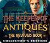 The Keeper of Antiques: Le Livre Régénéré Édition Collector game