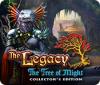 The Legacy: L'Arbre de la Puissance Édition Collector game