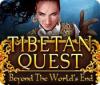 Tibetan Quest: Par-delà le Toit du Monde game