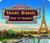 Travel Riddles: Trip to France game