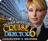 Vacation Adventures: Cruise Director 6 Édition Collector game