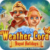 Weather Lord: Royal Holidays Édition Collector game