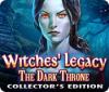Witches' Legacy: Le Trône Obscur Edition Collector game