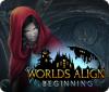 Worlds Align: Les Origines game