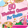 50 Wedding Gowns for Barbie jeu