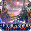A Highlander's Destiny jeu