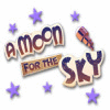 A Moon for the Sky jeu