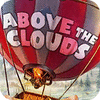 Above The Clouds jeu