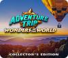 Adventure Trip: Wonders of the World Collector's Edition jeu