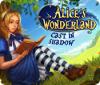 Alice's Wonderland: Cast In Shadow jeu