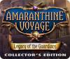 Amaranthine Voyage: Legacy of the Guardians Collector's Edition jeu