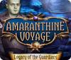 Amaranthine Voyage: La Succession des Gardiens jeu