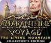 Amaranthine Voyage: La Montagne Vivante Edition Collector jeu