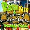 Barn Yarn & Mystery of Mortlake Mansion Double Pack jeu
