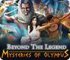Beyond the Legend: Mysteries of Olympus jeu