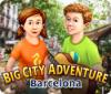 Big City Adventure: Barcelona jeu