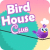 Bird House Club jeu
