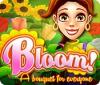 Bloom! A Bouquet for Everyone jeu