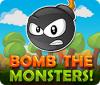 Bomb the Monsters! jeu