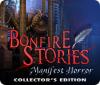 Bonfire Stories: Manifest Horror Collector's Edition jeu