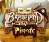 Braveland Pirate jeu