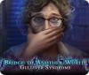 Bridge to Another World: Le Syndrome de Gulliver jeu