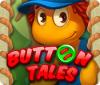 Button Tales jeu