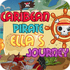 Carribean Pirate Ella's Journey jeu
