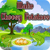 Make Cheesy Potatoes jeu