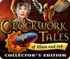 Clockwork Tales: De Verre et d'Encre Edition Collector jeu