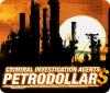 Criminal Investigation Agents: Petrodollars jeu