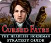 Cursed Fates: The Headless Horseman Strategy Guide jeu