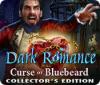 Dark Romance: La Malédiction de Barbe-Bleue Édition Collector jeu