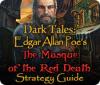 Dark Tales: Edgar Allan Poe's The Masque of the Red Death Strategy Guide jeu