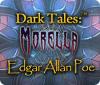 Dark Tales: Morella Edgar Allan Poe jeu