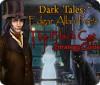 Dark Tales: Edgar Allan Poe's The Black Cat Strategy Guide jeu