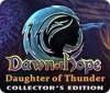 Dawn of Hope: La Fille du Tonnerre Édition Collector jeu